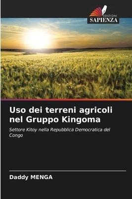 Uso dei terreni agricoli nel Gruppo Kingoma
