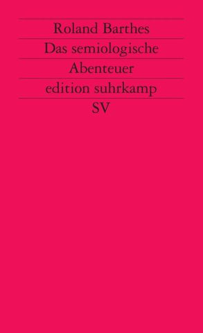 Das semiologische Abenteuer