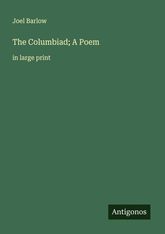The Columbiad; A Poem