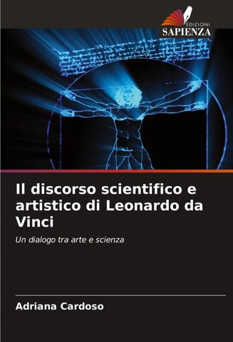 Il discorso scientifico e artistico di Leonardo da Vinci