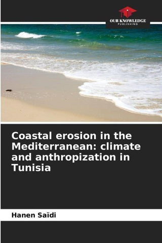 Coastal erosion in the Mediterranean: climate and anthropization in Tunisia