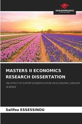 MASTERS II ECONOMICS RESEARCH DISSERTATION