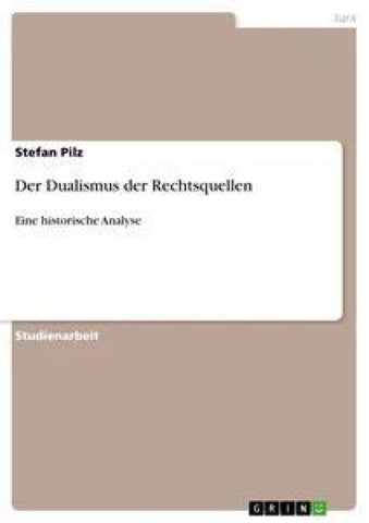 Der Dualismus der Rechtsquellen