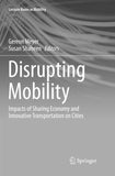 Disrupting Mobility