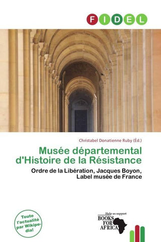 Musée départemental d'Histoire de la Résistance