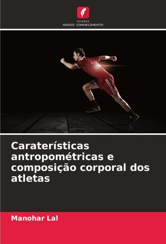 Caraterísticas antropométricas e composição corporal dos atletas