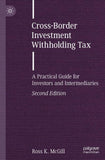 Cross-Border Investment Withholding Tax