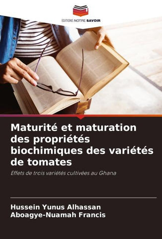 Maturité et maturation des propriétés biochimiques des variétés de tomates