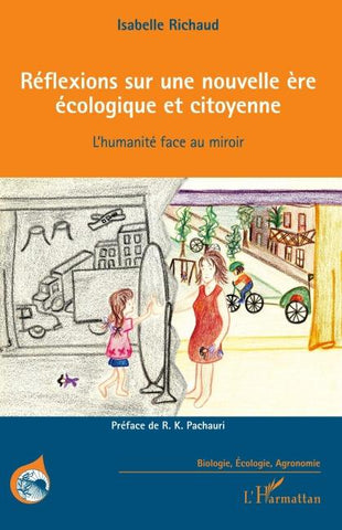 Réflexions sur une nouvelle ère écologique et citoyenne