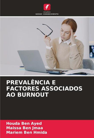 PREVALÊNCIA E FACTORES ASSOCIADOS AO BURNOUT
