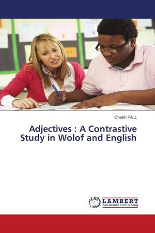 Adjectives : A Contrastive Study in Wolof and English