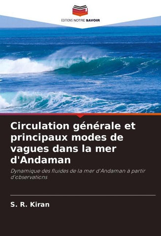 Circulation générale et principaux modes de vagues dans la mer d'Andaman