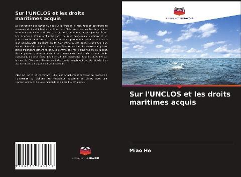 Sur l'UNCLOS et les droits maritimes acquis