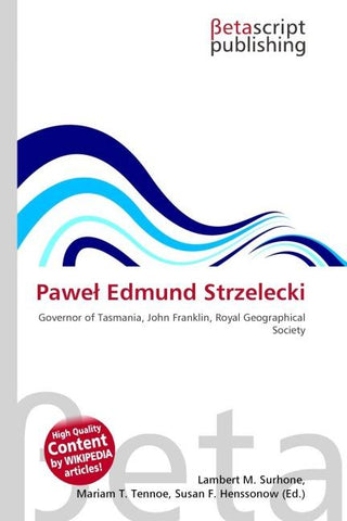 Pawe¿ Edmund Strzelecki