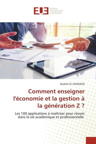 Comment enseigner l'économie et la gestion à la génération Z ?