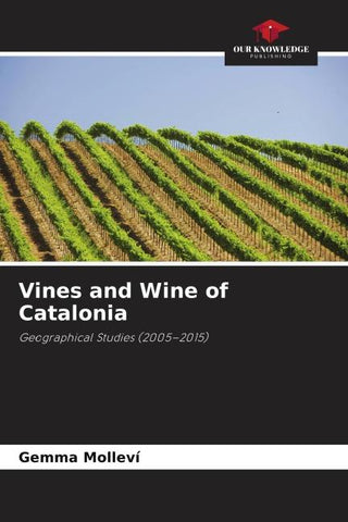 Vines and Wine of Catalonia