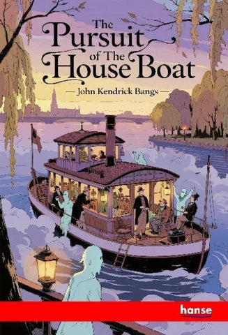 The Pursuit of The House Boat