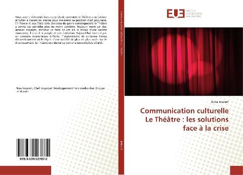 Communication culturelle Le Théâtre : les solutions face à la crise
