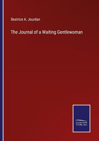 The Journal of a Waiting Gentlewoman