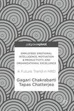 Employees' Emotional Intelligence, Motivation & Productivity, and Organizational Excellence