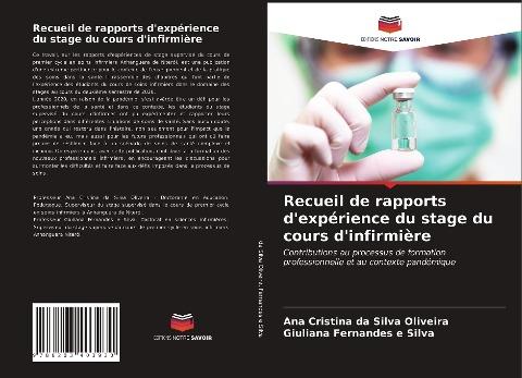 Recueil de rapports d'expérience du stage du cours d'infirmière