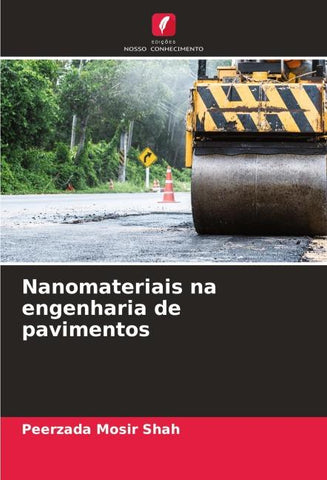 Nanomateriais na engenharia de pavimentos