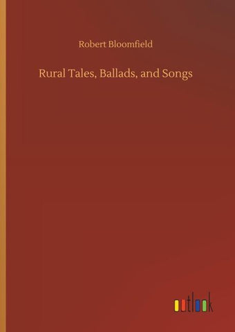 Rural Tales, Ballads, and Songs