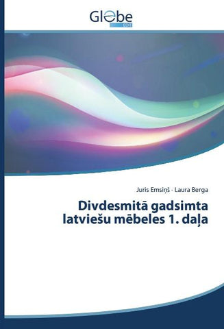 Divdesmit¿ gadsimta latvie¿u m¿beles 1. da¿a