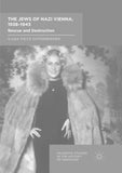 The Jews of Nazi Vienna, 1938-1945