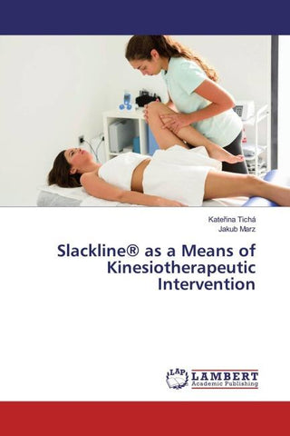 Slackline® as a Means of Kinesiotherapeutic Intervention