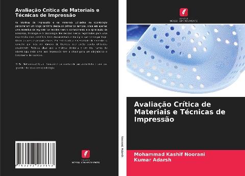 Avaliação Crítica de Materiais e Técnicas de Impressão