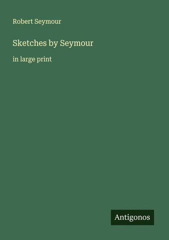 Sketches by Seymour