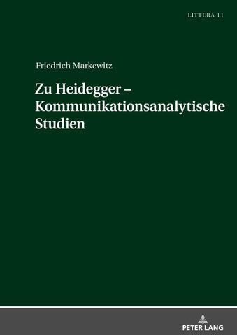 Zu Heidegger – Kommunikationsanalytische Studien