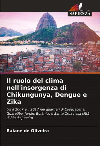 Il ruolo del clima nell'insorgenza di Chikungunya, Dengue e Zika
