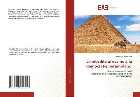 L'indocilité africaine à la démocratie pyramidale: