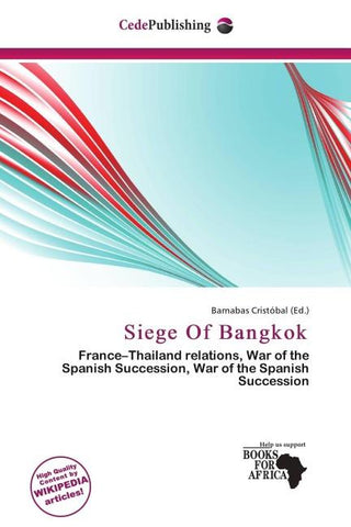 Siege Of Bangkok