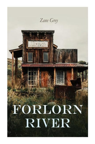 Forlorn River