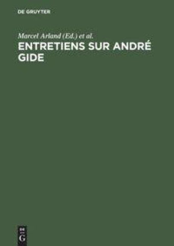 Entretiens sur André Gide