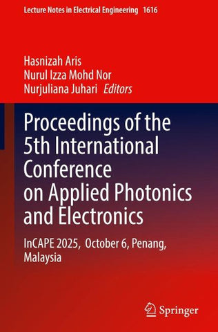 Proceedings of the 5th International Conference on Applied Photonics and Electronics