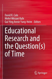 Educational Research and the Question(s) of Time