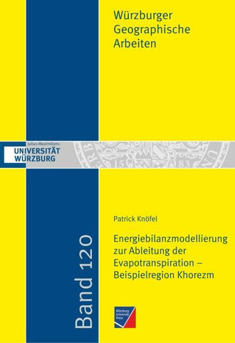 Energiebilanzmodellierung zur Ableitung der Evapotranspiration – Beispielregion Khorezm