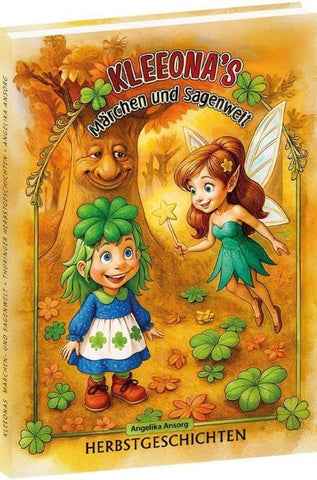 KLEEONA'S Märchen und Sagenwelt – HERBSTGESCHICHTEN