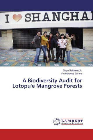 A Biodiversity Audit for Lotopu'e Mangrove Forests