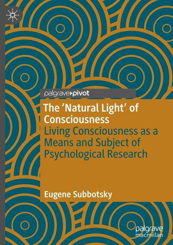 The ‘Natural Light’ of Consciousness
