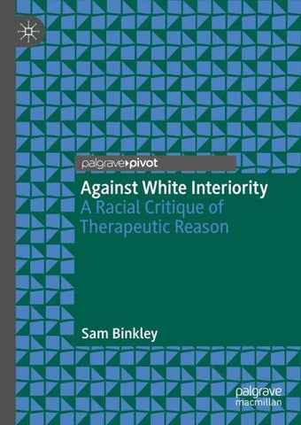 Against White Interiority