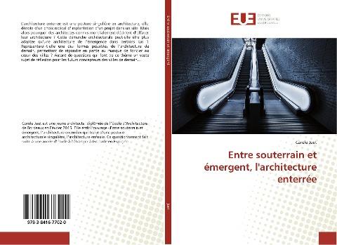 Entre souterrain et émergent, l'architecture enterrée