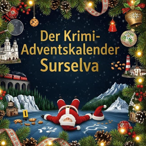 Der Krimi-Adventskalender Surselva