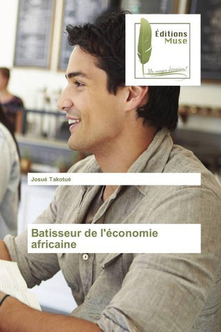 Batisseur de l'économie africaine