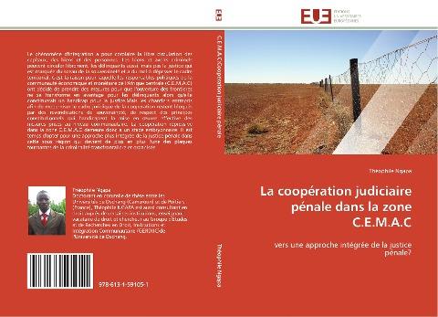 La coopération judiciaire pénale dans la zone C.E.M.A.C