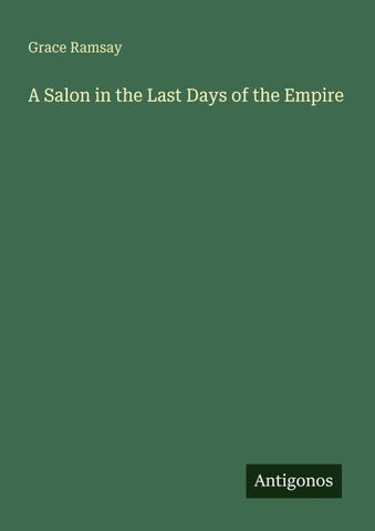 A Salon in the Last Days of the Empire